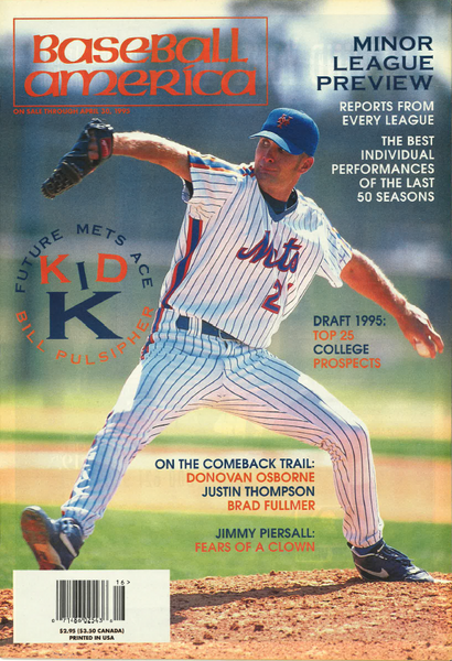19950403) Kid K: Future Mets Ace Bill Pulsipher – Baseball America