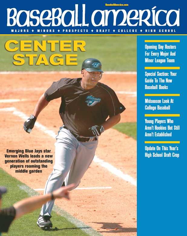20040501) Center Stage – Baseball America