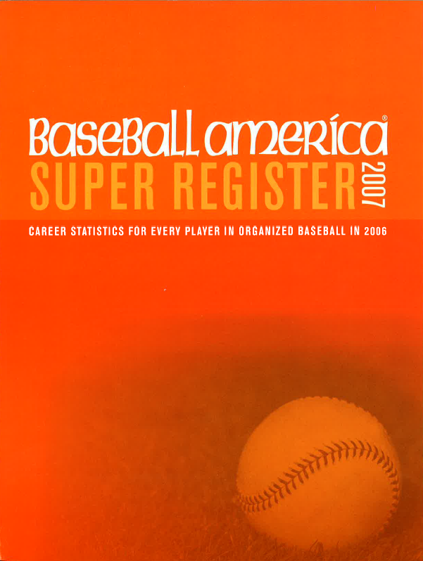 2007 Baseball America Super Register
