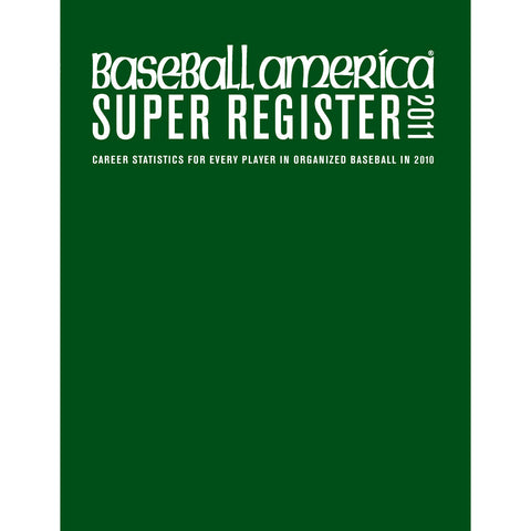 2011 Baseball America Super Register