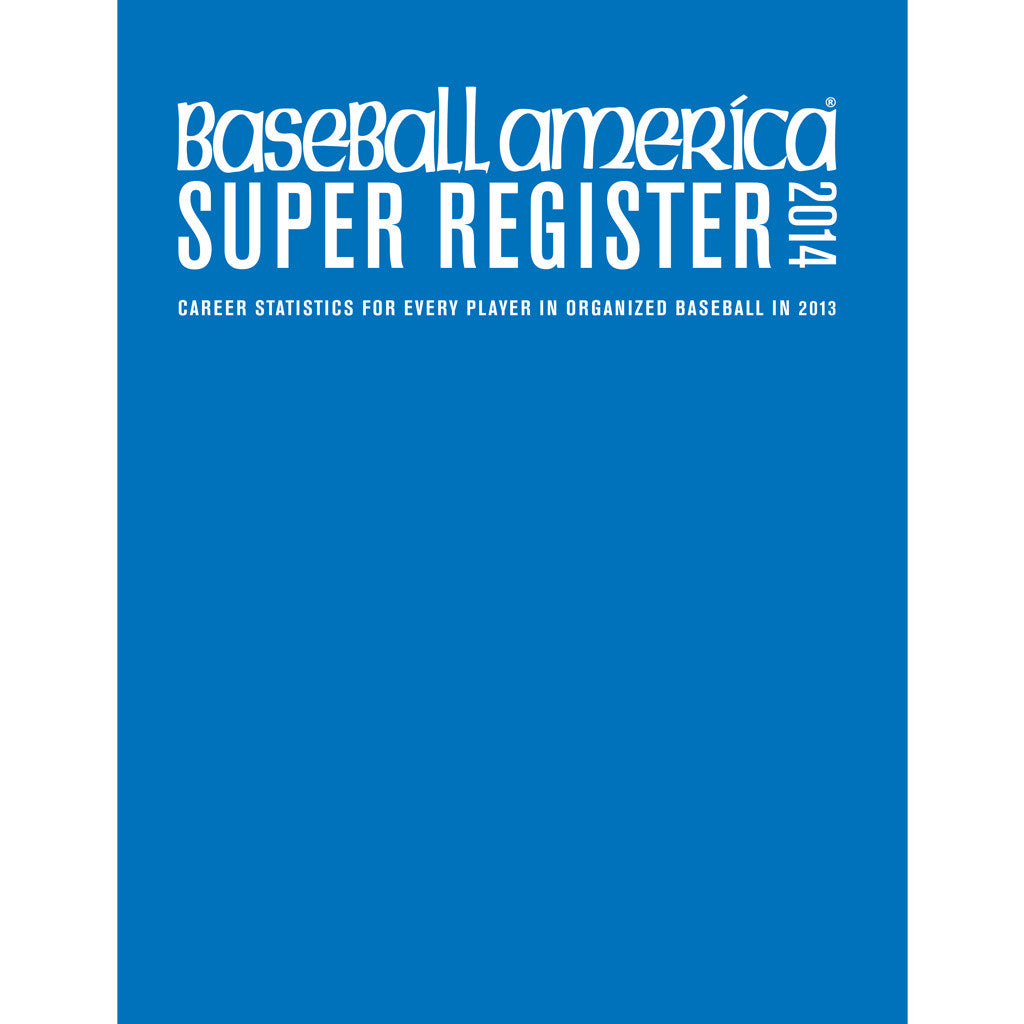 2014 Baseball America Super Register